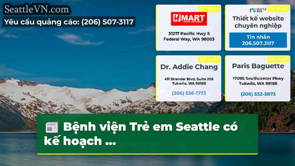Bệnh viện Trẻ em Seattle có kế hoạch ...