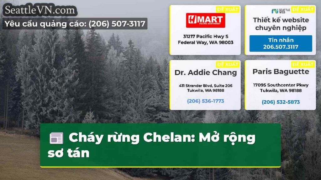 Cháy rừng Chelan: Mở rộng sơ tán