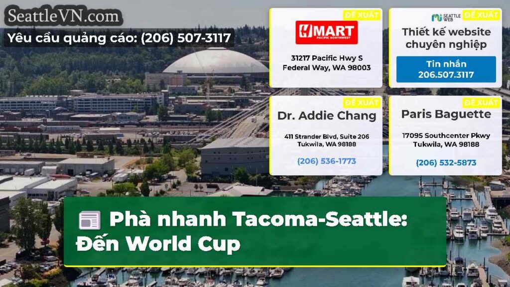 Phà nhanh Tacoma-Seattle: Đến World Cup