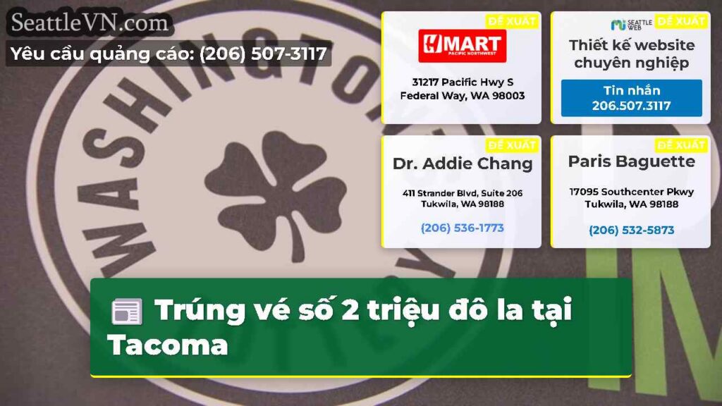 Trúng vé số 2 triệu đô la tại Tacoma