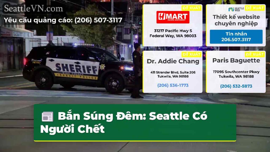 Bắn Súng Đêm: Seattle Có Người Chết