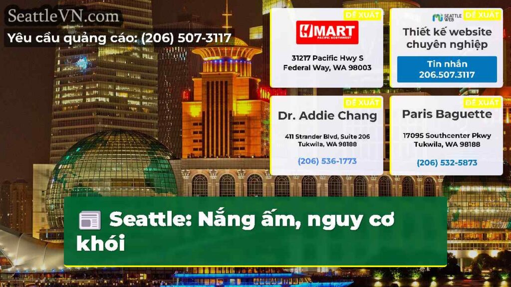 Seattle: Nắng ấm, nguy cơ khói
