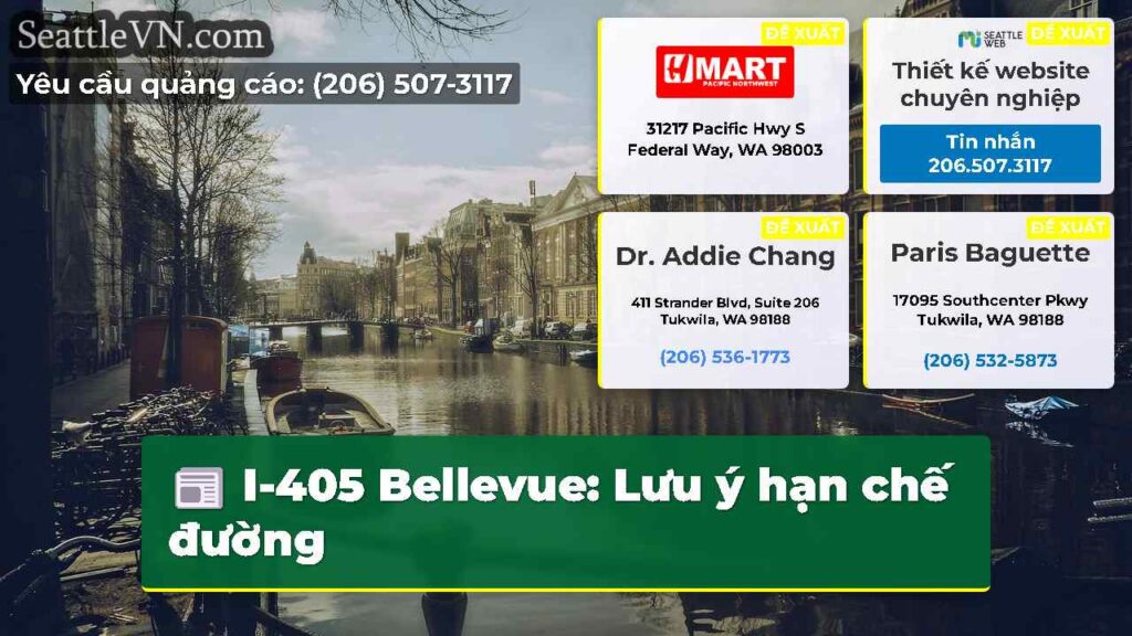 I-405 Bellevue: Lưu ý hạn chế đường