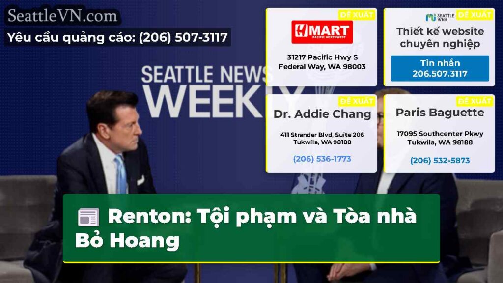 Renton: Tội phạm và Tòa nhà Bỏ Hoang