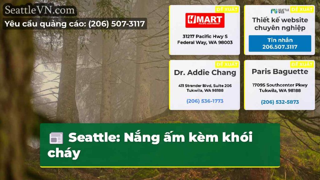 Seattle: Nắng ấm kèm khói cháy