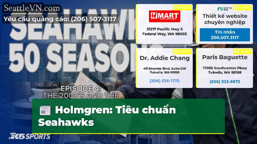 Holmgren: Tiêu chuẩn Seahawks