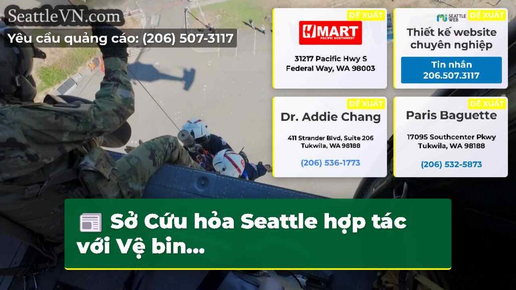 Sở Cứu hỏa Seattle hợp tác với Vệ bin...