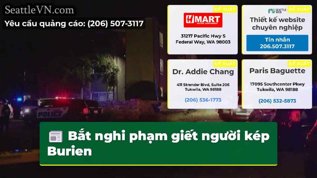 Bắt nghi phạm giết người kép Burien