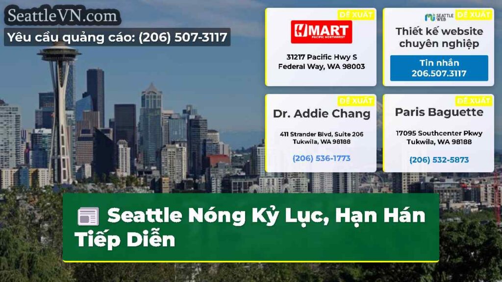 Seattle Nóng Kỷ Lục, Hạn Hán Tiếp Diễn