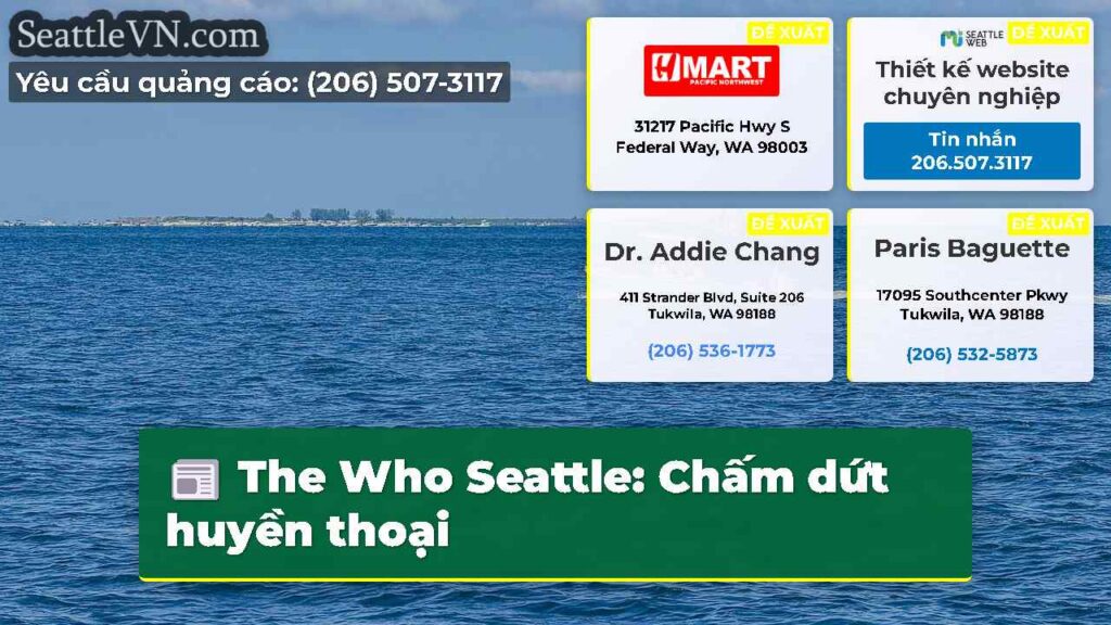 The Who Seattle: Chấm dứt huyền thoại