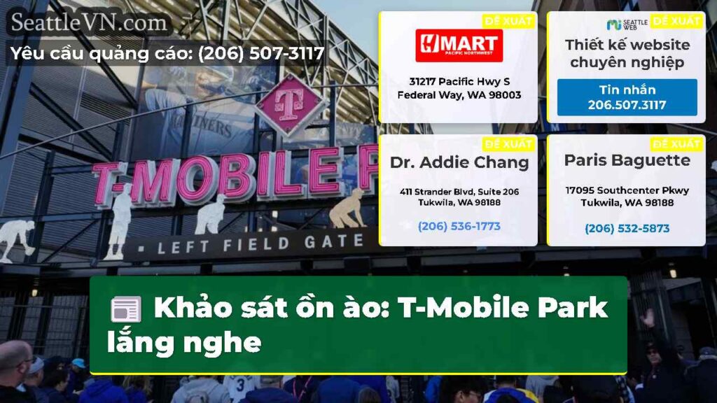 Khảo sát ồn ào: T-Mobile Park lắng nghe