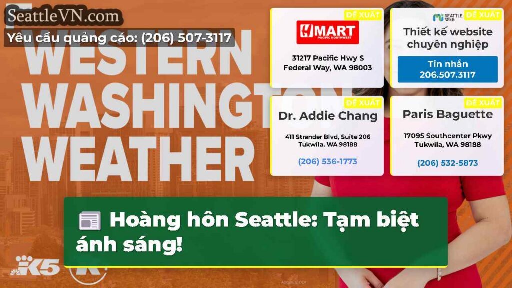 Hoàng hôn Seattle: Tạm biệt ánh sáng!