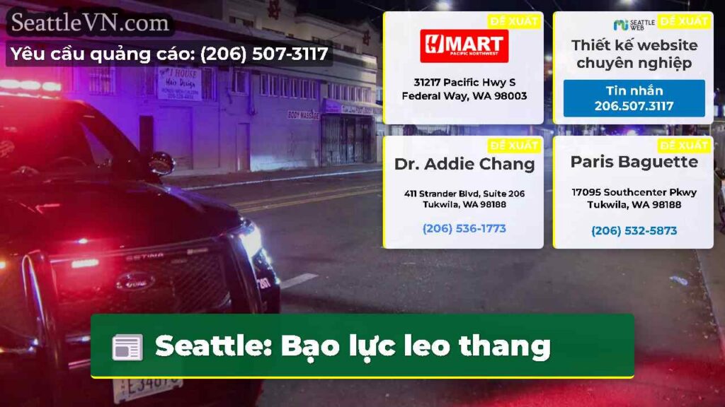 Seattle: Bạo lực leo thang