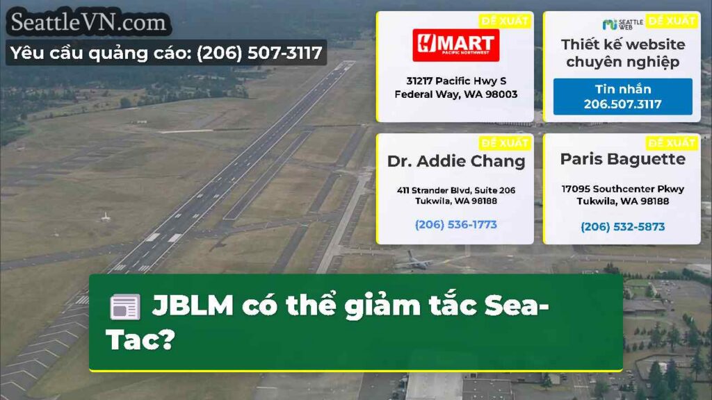 JBLM có thể giảm tắc Sea-Tac?