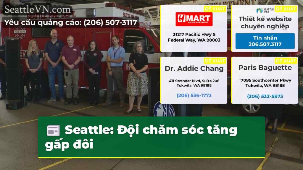Seattle: Đội chăm sóc tăng gấp đôi
