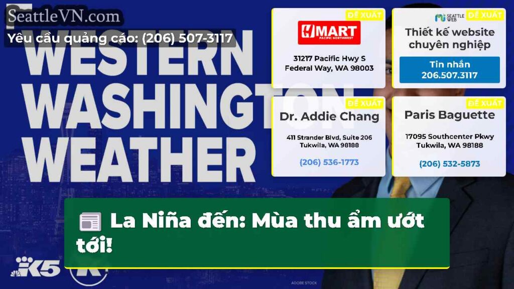 La Niña đến: Mùa thu ẩm ướt tới!