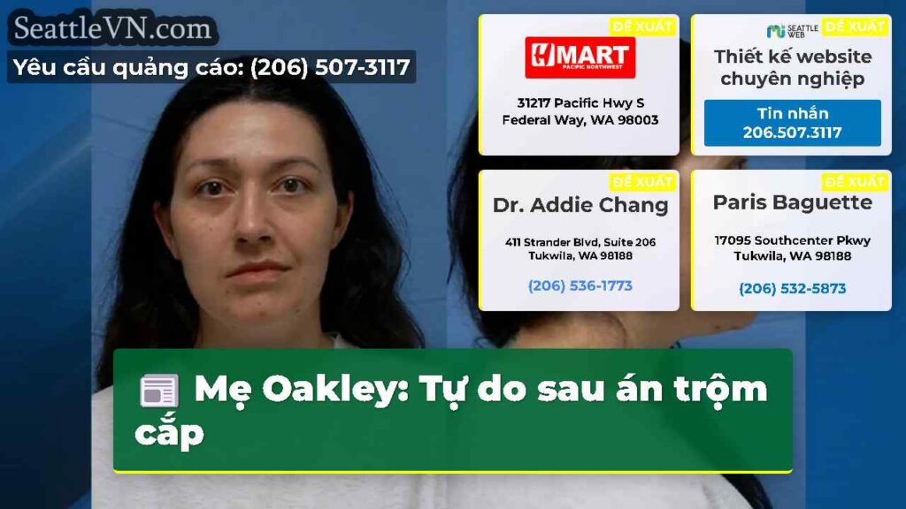 Mẹ Oakley: Tự do sau án trộm cắp