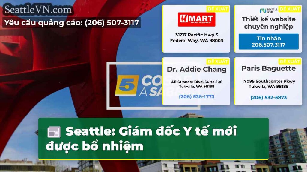 Seattle: Giám đốc Y tế mới được bổ nhiệm