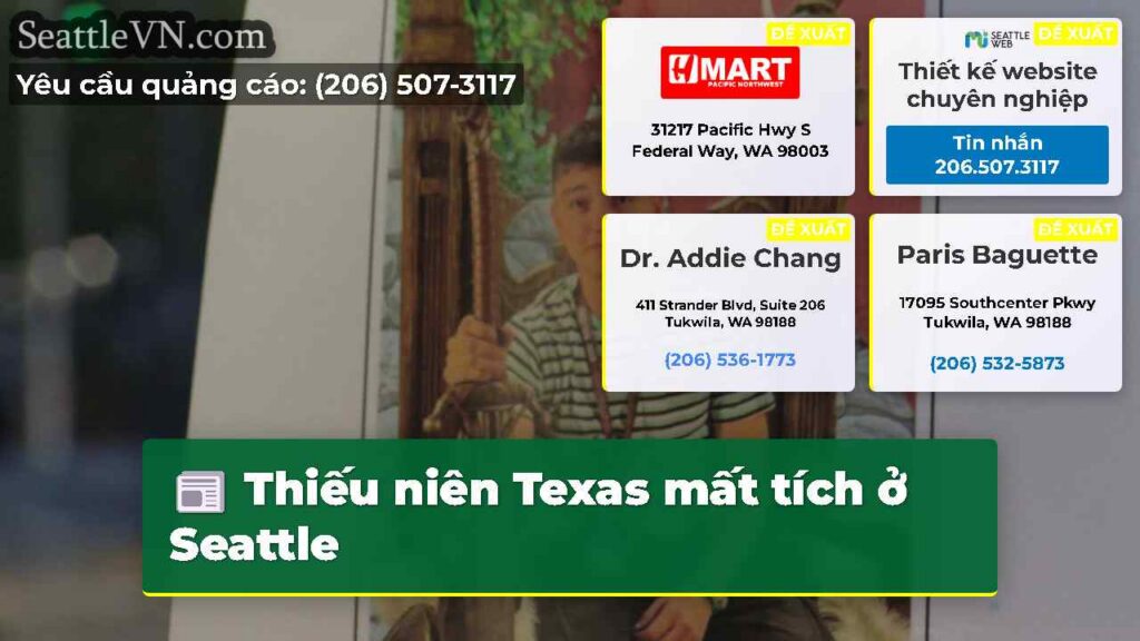 Thiếu niên Texas mất tích ở Seattle