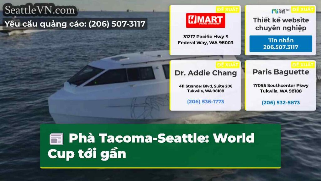 Phà Tacoma-Seattle: World Cup tới gần