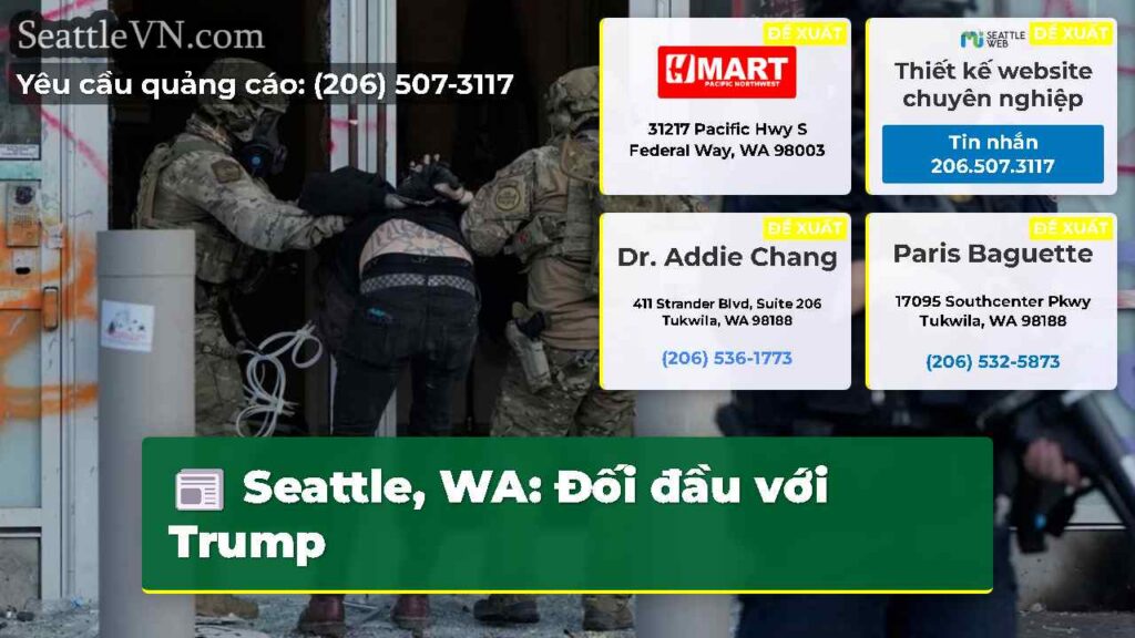 Seattle, WA: Đối đầu với Trump