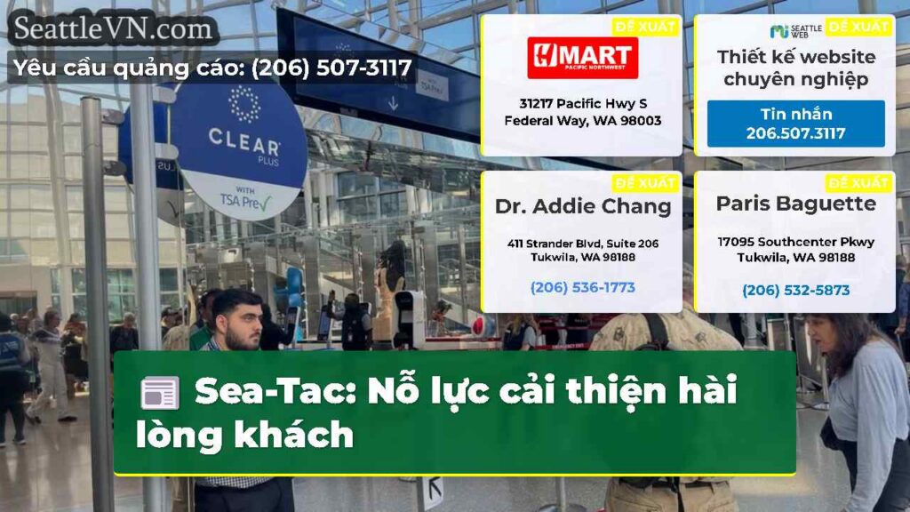 Sea-Tac: Nỗ lực cải thiện hài lòng khách