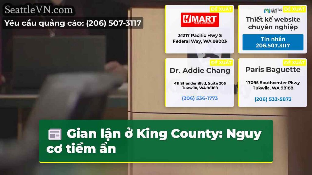 Gian lận ở King County: Nguy cơ tiềm ẩn