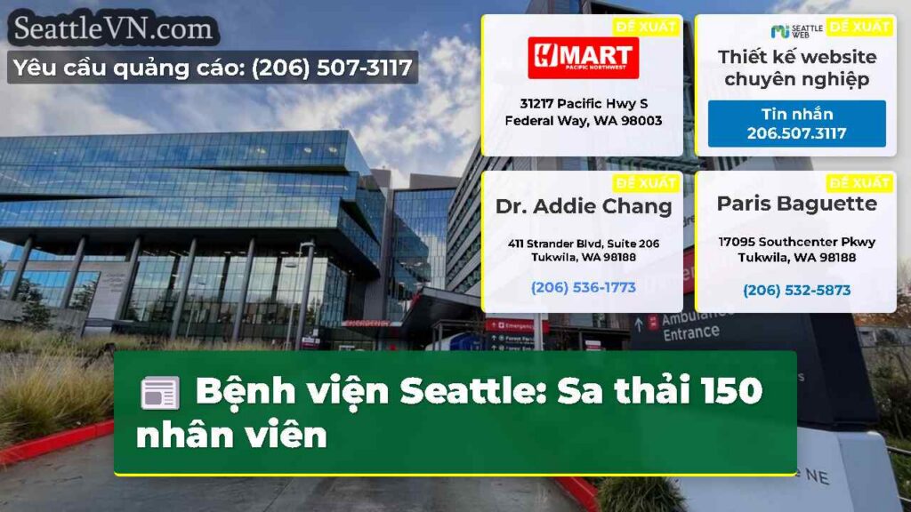 Bệnh viện Seattle: Sa thải 150 nhân viên