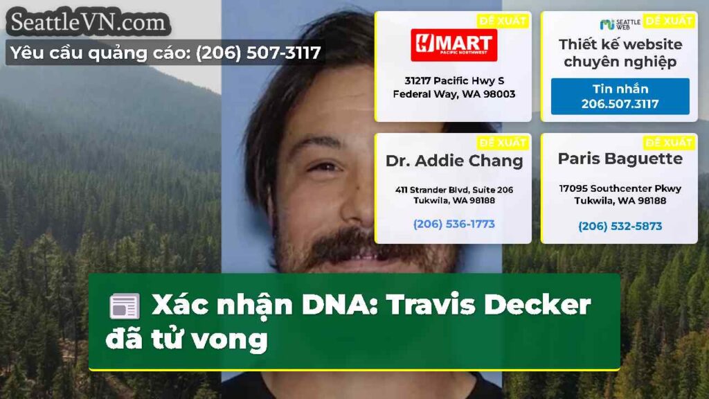 Xác nhận DNA: Travis Decker đã tử vong
