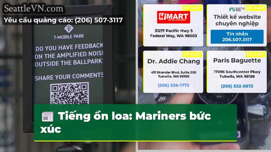 Tiếng ồn loa: Mariners bức xúc