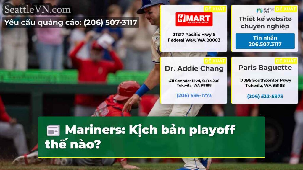 Mariners: Kịch bản playoff thế nào?