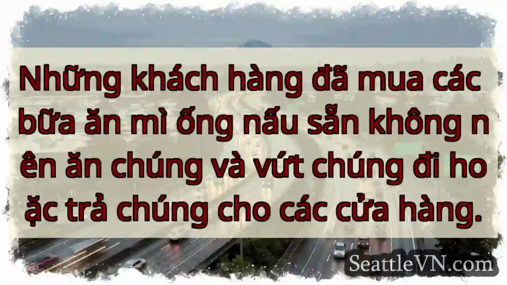 Những khách hàng đã mua các bữa ăn mì ống nấu sẵn