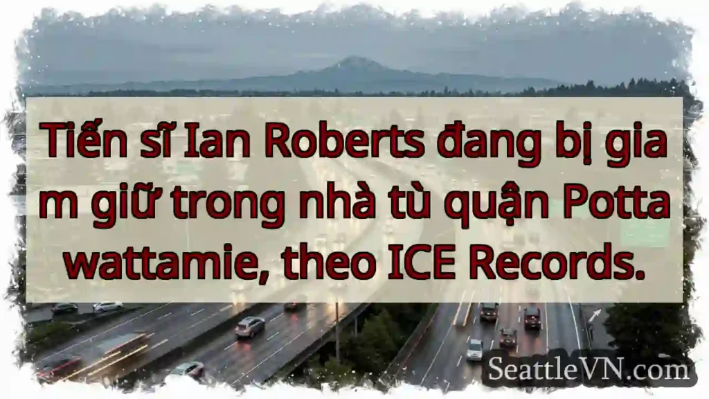 Tiến sĩ Ian Roberts đang bị giam giữ trong nhà tù