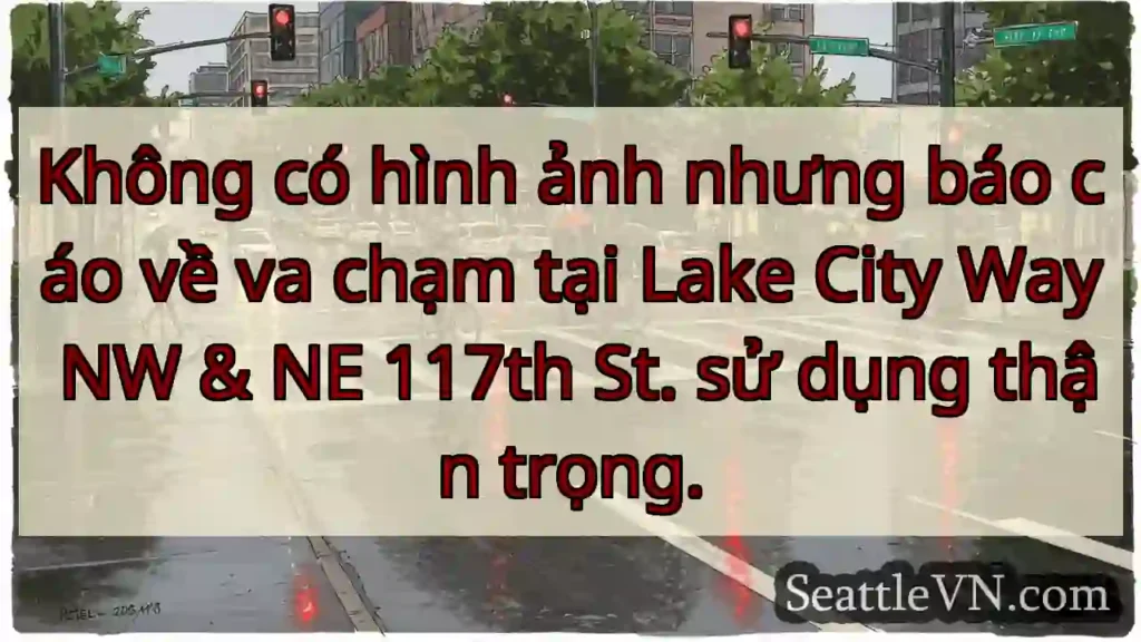 Không có hình ảnh nhưng báo cáo về va chạm tại