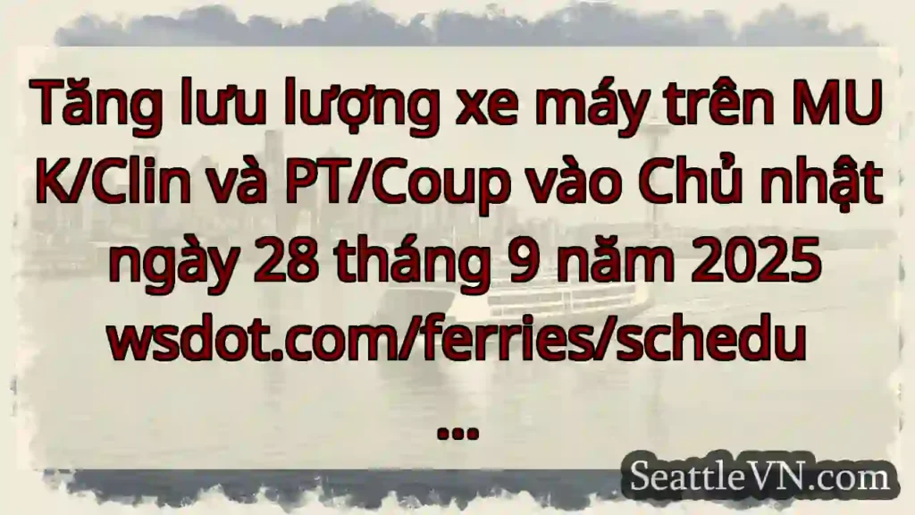Tăng lưu lượng xe máy trên MUK/Clin và PT/Coup