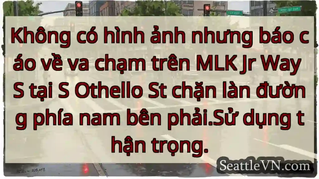 Không có hình ảnh nhưng báo cáo về va chạm trên