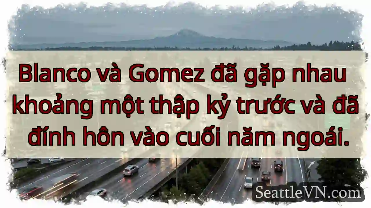 Blanco và Gomez đã gặp nhau khoảng một thập kỷ