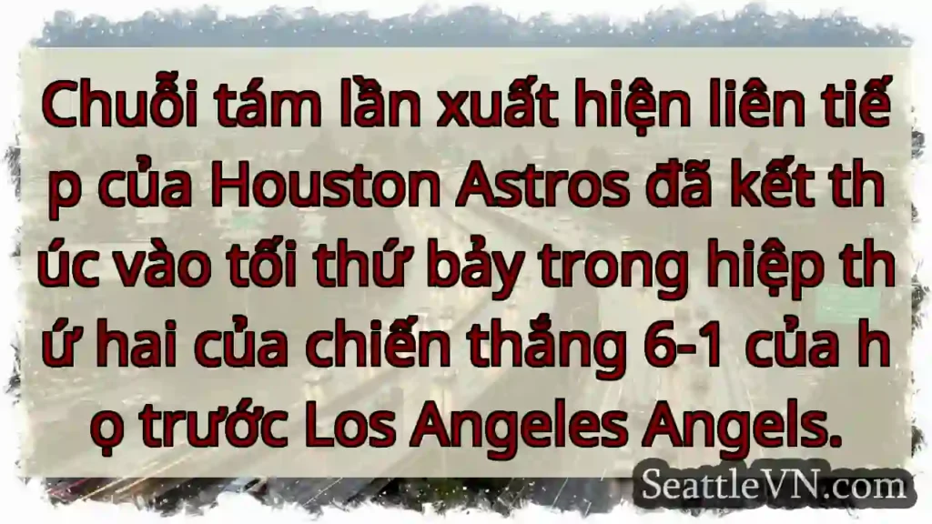 Chuỗi tám lần xuất hiện liên tiếp của Houston