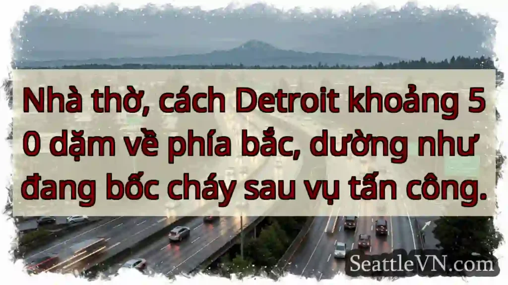Nhà thờ, cách Detroit khoảng 50 dặm về phía bắc,