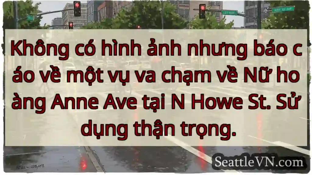 Không có hình ảnh nhưng báo cáo về một vụ va chạm
