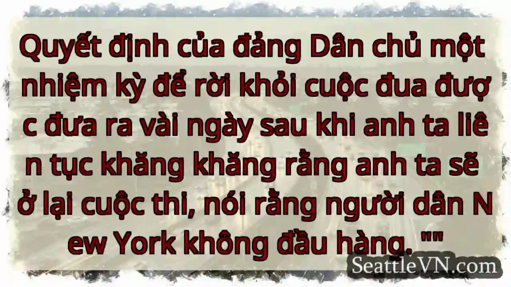Quyết định của đảng Dân chủ một nhiệm kỳ để rời