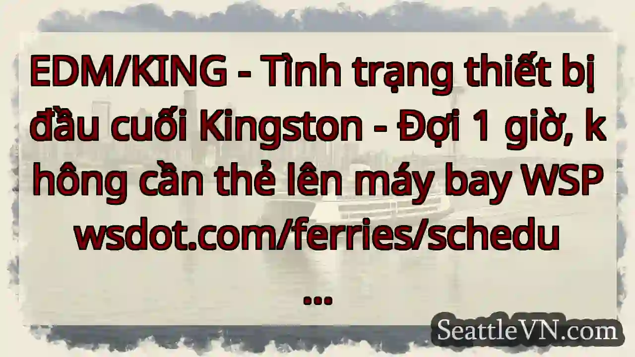 EDM/KING - Tình trạng thiết bị đầu cuối Kingston