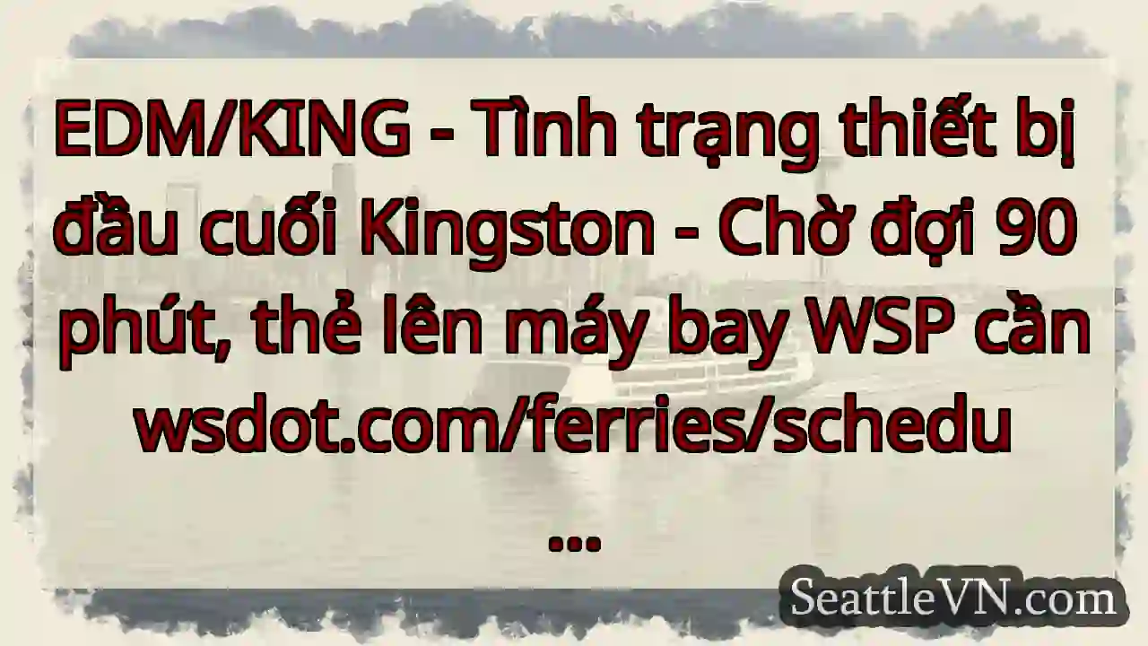 EDM/KING - Tình trạng thiết bị đầu cuối Kingston