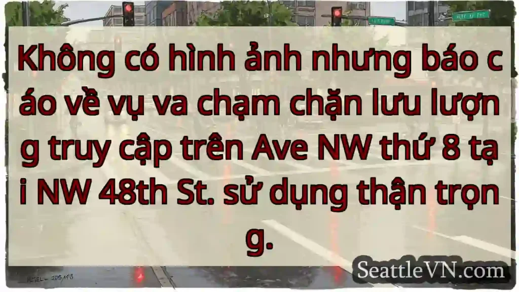 Không có hình ảnh nhưng báo cáo về vụ va chạm