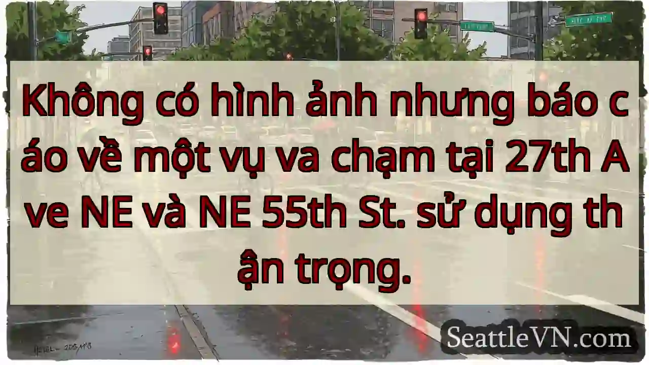 Không có hình ảnh nhưng báo cáo về một vụ va chạm