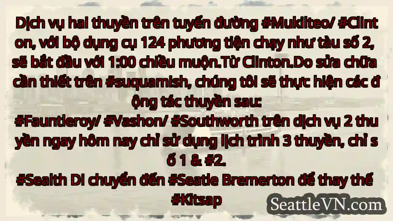 Dịch vụ hai thuyền trên tuyến đường #Mukilteo/