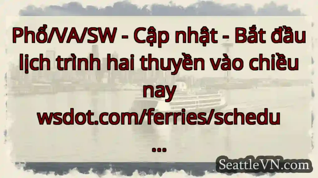 Phổ/VA/SW - Cập nhật - Bắt đầu lịch trình hai