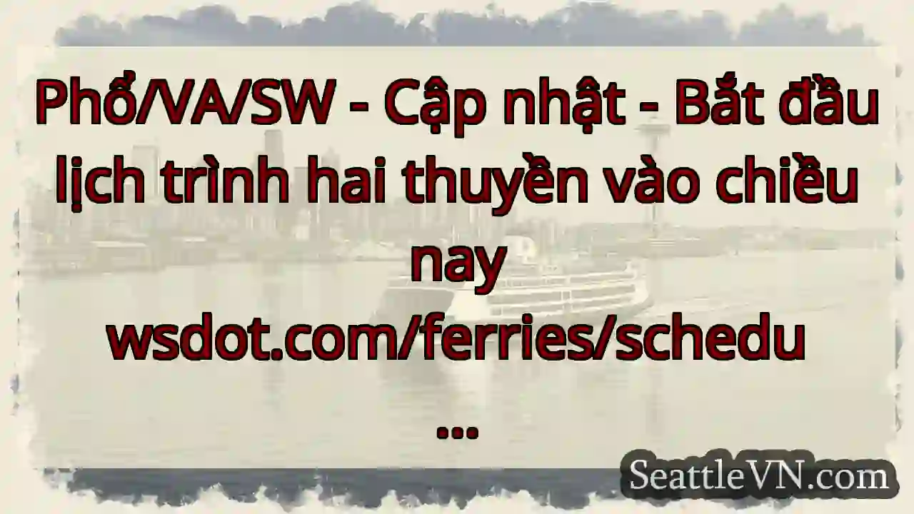 Phổ/VA/SW - Cập nhật - Bắt đầu lịch trình hai