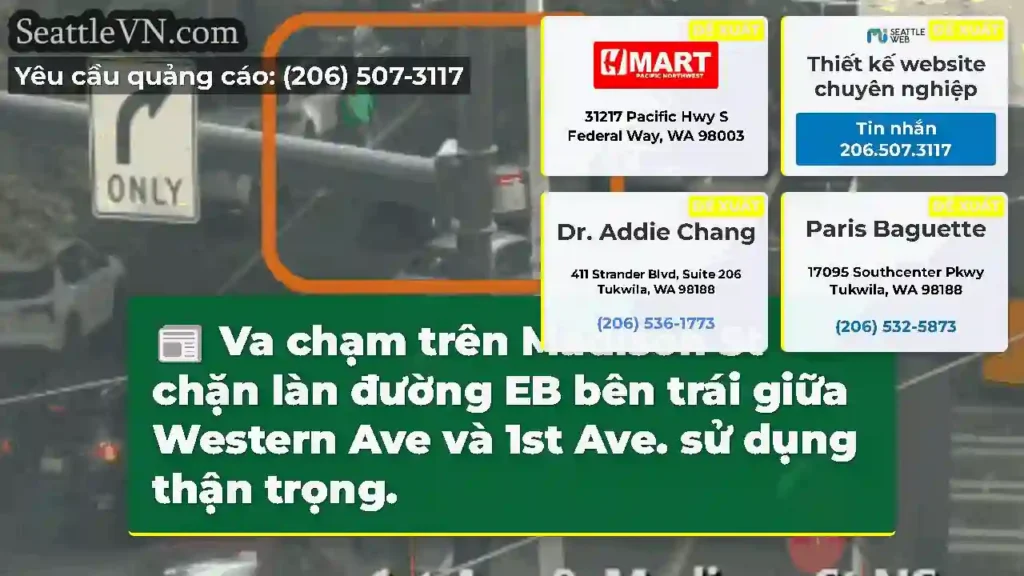 Va chạm trên Madison St chặn làn đường EB bên