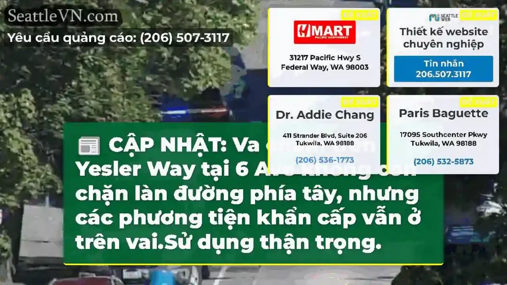 CẬP NHẬT: Va chạm trên Yesler Way tại 6 Ave không